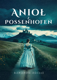 Anioł z Possenhofen - Aleksandra Jagiełło - ebook