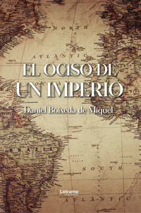 El ocaso de un imperio - Daniel Boixeda de Miquel - ebook