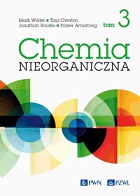 Chemia nieorganiczna Tom 3 - Armstrong Fraser, Rourke Jonathan, Overton Tina, Weller Mark - książka