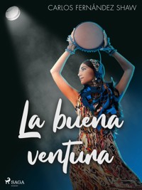 La buena ventura - Carlos Fernández Shaw - ebook
