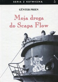 Moja droga do Scapa Flow - Prien Gunter - książka