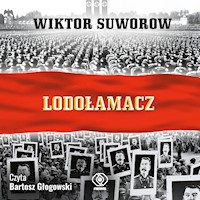 Lodołamacz. Lodołamacz - Wiktor Suworow - ebook + audiobook