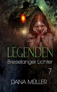 Legenden 7 - Dana Müller - ebook
