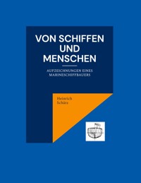 Von Schiffen und Menschen - Heinrich Schütz - ebook
