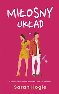 Miłosny układ - Hogle Sarah - ebook + książka