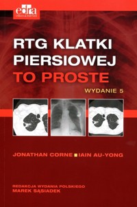 RTG klatki piersiowej To proste - Au-Jong I, Corne  J. - książka