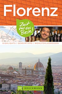 Bruckmann Reiseführer Florenz: Zeit für das Beste - Susanne Asal - ebook