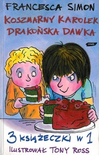 Koszmarny Karolek. Drakońska dawka - Simon Francesca - ebook