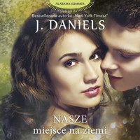 Nasze miejsce na ziemi - Daniels J - ebook + audiobook