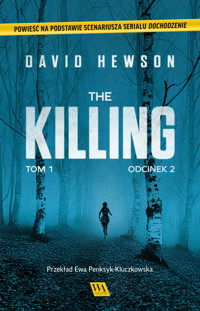 The Killing. Tom 1. Odcinek 2 - Dawid Hewson - ebook + audiobook