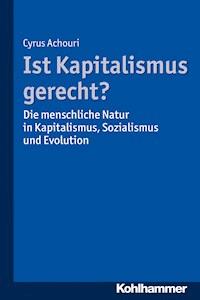 Ist Kapitalismus gerecht? - Cyrus Achouri - ebook