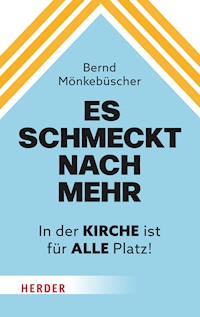 Es schmeckt nach mehr - Bernd Mönkebüscher - ebook