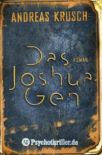 Das Joshua Gen - Andreas Krusch - ebook