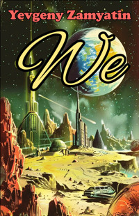 We - Zamyatin Yevgeny - ebook + audiobook + książka