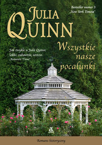 Wszystkie nasze pocałunki - Julia Quinn - książka
