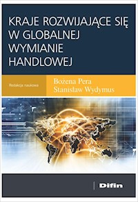 Kraje rozwijające się w globalnej wymianie handlowej - Pera Bożena, Wydymus Stanisław redakcja naukowa - książka