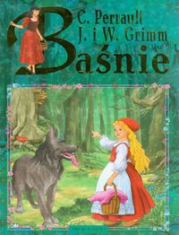 Baśnie - Grimm Jacob, Grimm Wilhelm, Perrault Charles - książka