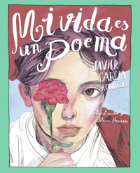 Mi vida es un poema - Javier García Rodríguez - ebook