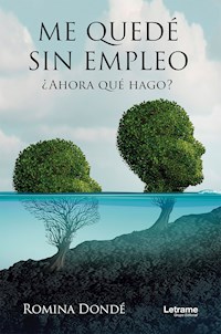 Me quedé sin empleo - Romina Dondé - ebook