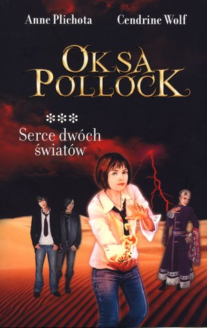 Oksa Pollock. Serce dwóch światów - Anne Plichota, Cendrine Wolf - książka