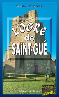 L'ogre de Saint-Gué - Martine Le Pensec - ebook
