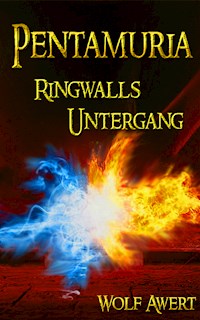 Ringwalls Untergang - Wolf Awert - ebook