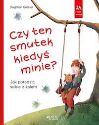 Czy ten smutek kiedyś minie? - Geisler Dagmar - książka