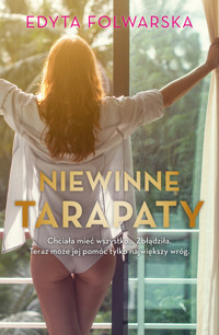 Niewinne tarapaty - Edyta Folwarska - ebook + audiobook + książka