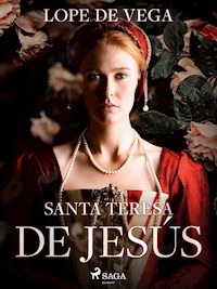 Santa Teresa de Jesús - Lope de Vega - ebook