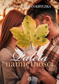 Paleta namiętności - Renata Czaban-Kryczka - książka