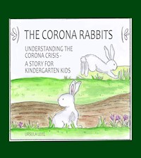 The Corona Rabbits - Ursula Leitl - ebook
