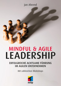 Mindful & Agile Leadership - Jan Ahrend - ebook
