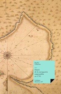 Diario de la navegación emprendida en 1781 - Basilio Villarino - ebook