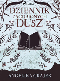 Dziennik zagubionych dusz - Angelika Grajek - ebook + audiobook