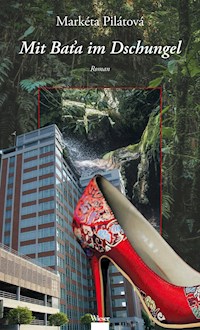 Mit Baťa im Dschungel - Markéta Pilátová - ebook