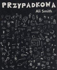 Przypadkowa - Ali Smith - ebook
