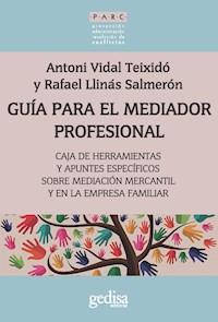 Guía para el mediador profesional - Antoni Vidal Teixidó - ebook