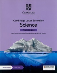 Cambridge Lower Secondary Science Workbook 8 with Digital Access (1 Year) - Jones Mary, Fellowes-Freeman Diane, Smyth Michael - książka