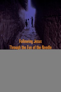 Following Jesus Through the Eye of the Needle - Kent Annan - ebook