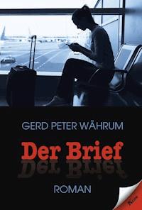 Der Brief - Gerd Peter Währum - ebook