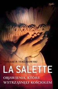 La Salette - Terlikowski Tomasz P. - książka