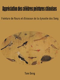 Appréciation des célèbres peintures chinoises - Tom Geng - ebook