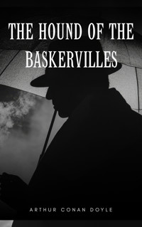 The Hound of the Baskervilles - Arthur Conan Doyle - ebook