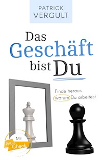 Das Geschäft bist Du - Patrick Vergult - ebook