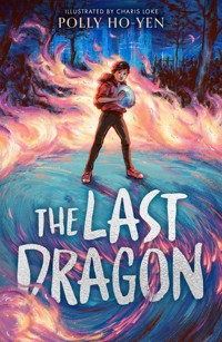 The Last Dragon - Ho-Yen Polly - ebook