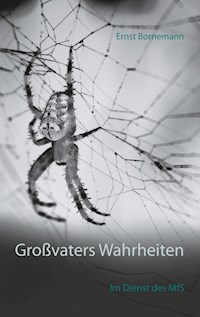 Großvaters Wahrheiten - Ernst Bornemann - ebook
