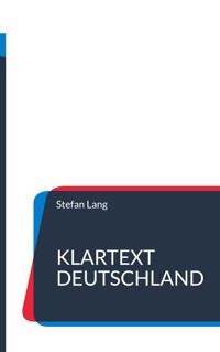 Klartext Deutschland - Stefan Lang - ebook
