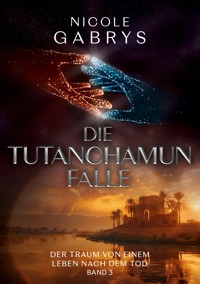 Die Tutanchamun Falle - Nicole Gabrys - ebook
