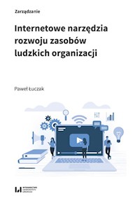 Internetowe narzędzia rozwoju zasobów ludzkich organizacji - Łuczak Paweł - książka