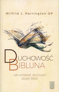 Duchowość biblijna - Wilfrid Harrington - książka